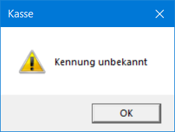 Kasse, Fehlermeldung bei falscher Kennungseingabe
